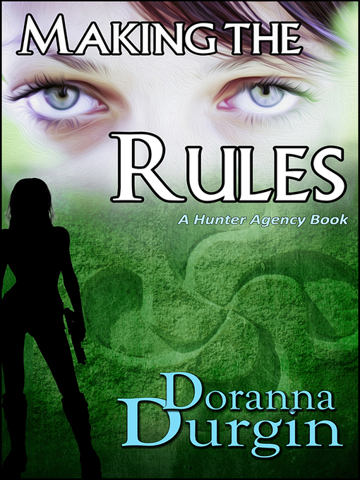 Title details for Making the Rules by Doranna Durgin - Available